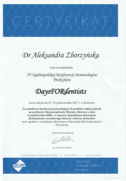 Certyfikat udziału dr Aleksandry Zborzyńskiej w IV Ogólnopolskiej Konferencji Stomatologów Praktyków „DaysFORdentists" (2017)